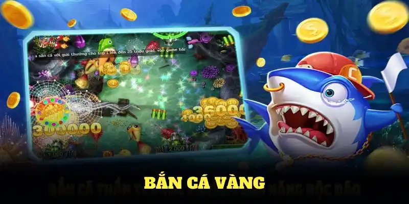 bắn cá vàng